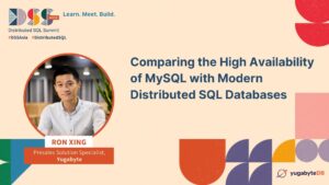Comparing the High Availability of MySQL with Modern Distributed SQL Databases